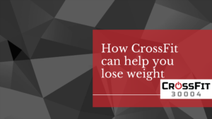 How CrossFit can help you lose weight