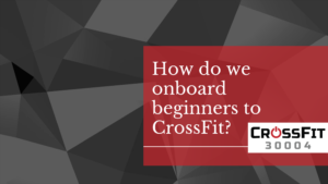 graphic with text how do we onboard beginners to crossfit