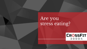 graphic with text saying are you stress eating?