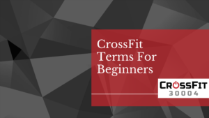 CrossFit terms for beginners